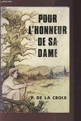 Pour L'honneur De Sa Dame