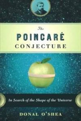 The Poincaré conjecture - In Search of the Shape of Universe