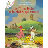 Les P'tites Poules et la rivière qui cocotte
