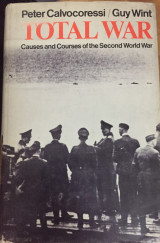 Total War. Causes and Courses of the Second World War