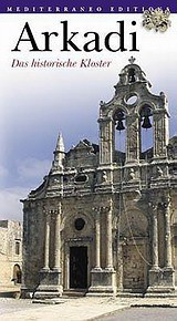 Arkadi: Das historische Kloster