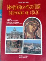 Monasteries and Byzantine Memories of Crete