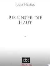 Bis unter die Haut