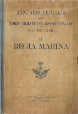 Annuario ufficiale delle Forze Armate del Regno d'Italia Anno 1940 - XVIII II Regia Marina