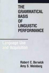 The grammatical basis of linguistic performance: language use and action