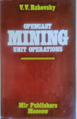 Opencast Mining- Unit Operations