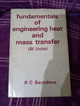 Fundamentals of engineering heat and mass transfer (SI Units)