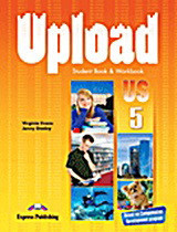 Upload Us 5: Student Book and Workbook: Upper Intermediate