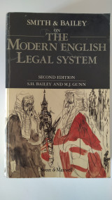 Smith and Bailey on the Modern English Legal System