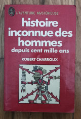 Histoire inconnue des hommes depuis cent mille ans