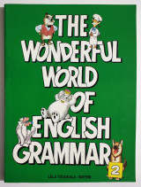 The Wonderful World of English Grammar 2 - Student's book - 1991 - Lela Tsoukala - (Τ71).