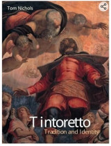 Tintoretto, Tradition and Identity