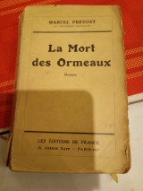 La mort des ormeaux, roman, les editions de france, marsel prevost