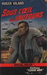Sous l'Oeil des Vautours
