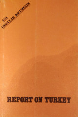 Report on Turkey: USA Consular Documents by George Horton