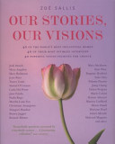 Our Stories, Our Visions