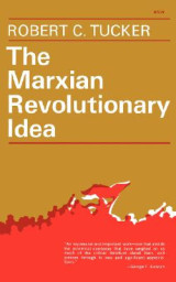 The Marxian revolutionary idea