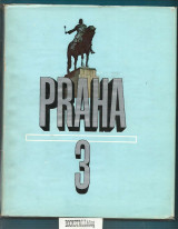 Praha 3 : minulost a soucasnost