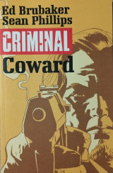 Criminal Volume 1 Coward