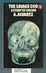 The Savage God : A Study of Suicide