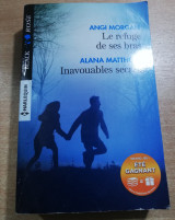 La refuge de ses bras / Inavouables secrets
