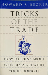 Tricks of the trade - How to think about your research while doing it