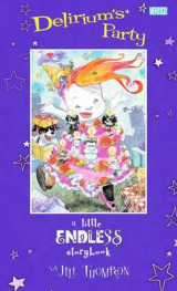 Delirium's Party: A Little Endless Storybook