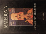 Macedonia: Archaeology - Civilisation; Vol. B