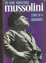 Mussolini Study of a Demagogue
