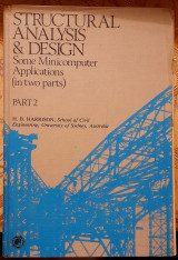Structural Analysis and Design - Some Minicomputer Applications (in two parts) - Part 2