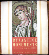 Byzantine Monuments in Attica and Boeotia-Architecture, Mosaics, Wallpaintings