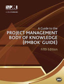 A Guide to the Project Management Body of Knowledge