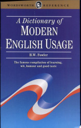 A Dictionary of Modern English Usage