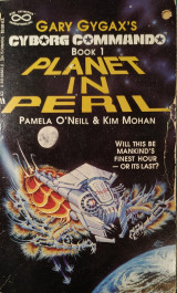 Planet in Peril (Gary Gygax's Cyborg Commando Book 1)