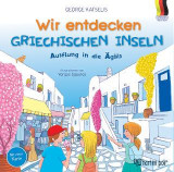 WIR ENTDECKEN GRIECHISHEN INSELN - Ausflung in die Ägäis