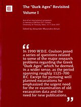 The "Dark Ages" Revised: Acts of an international symposium in memory of William D.E. Coulson, University of Thessaly, Volos 14-17 June 2007