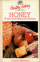 Healthy Eating Guides: Honey