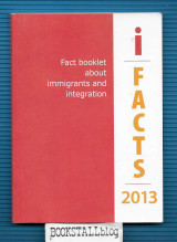IFacts : Fact booklet about immigrants and integration