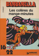 Barbarella - Les Colères Du Mange-Minutes