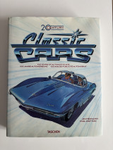 20th Century Classic Cars. 100 Years of Automotive Ads