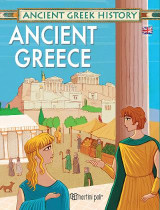 Ancient Greek History: Ancient Greece