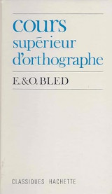 Cours Supérieur d'Orthographe