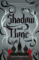 Shadow and Bone