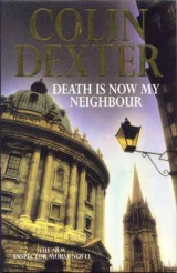 Death is Now My Neighbour