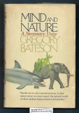 Mind and Nature : A Necessary Unity