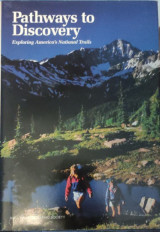 Pathways to discovery: Exploring America's National Trails