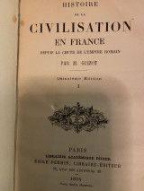 Histoire de la civilisation en France depuis la chute de l’Empire Romain