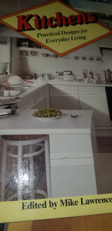 Kitchens, practical designs for everyday life