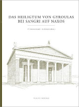 DAS HEILIGTUM VON GYROULAS BEI SANGRI AUF NAXOS