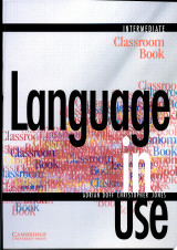 Language in Use Intermediate Classroom Book